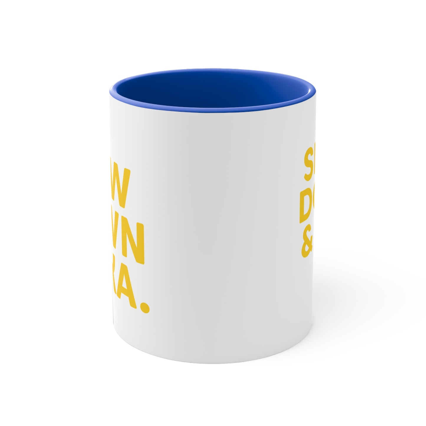 SLOW DOWN & FIKA on BLUE Colorful Accent Mugs, 11oz