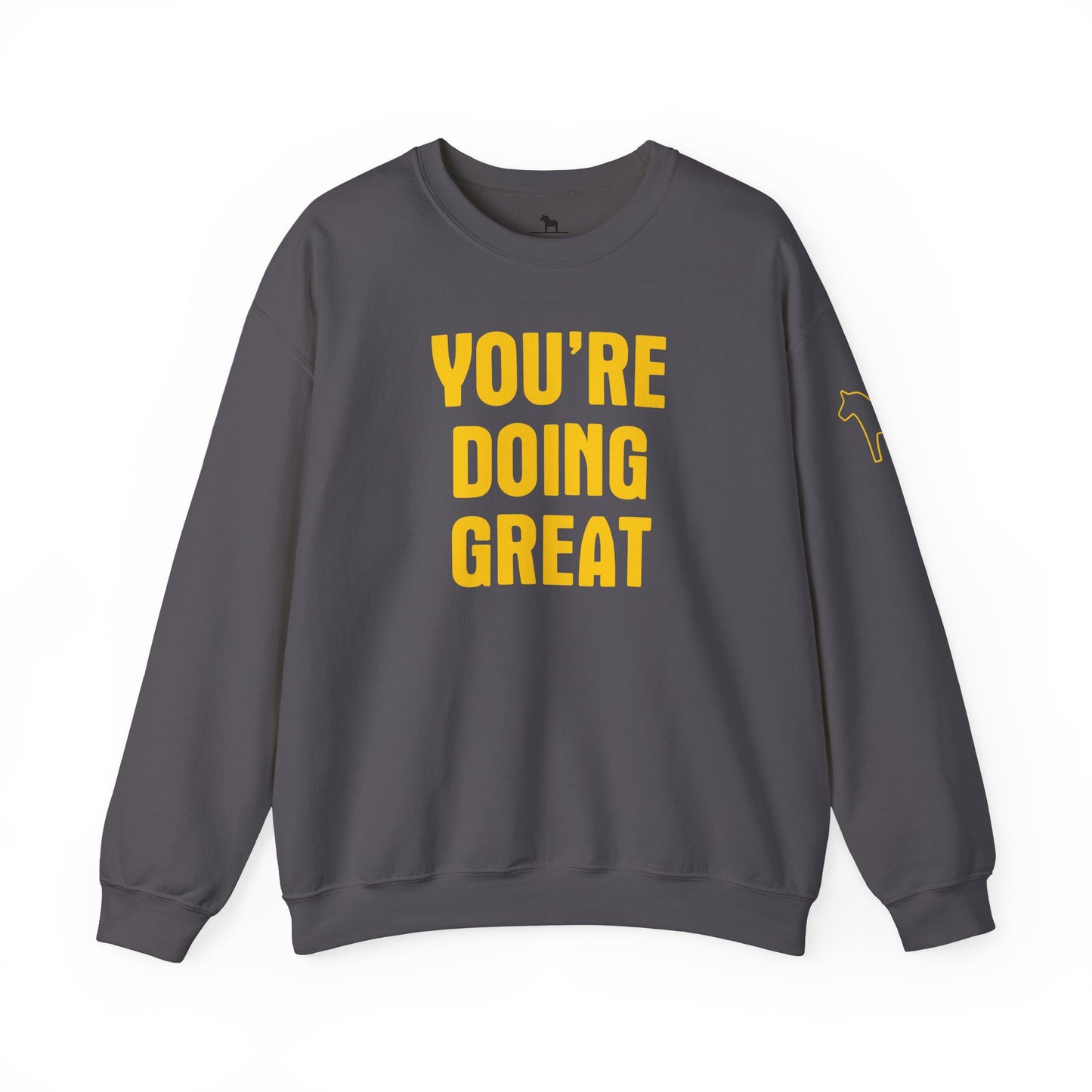 YOU'RE DOING GREAT Unisex Heavy Blend™ Crewneck Sweatshirt