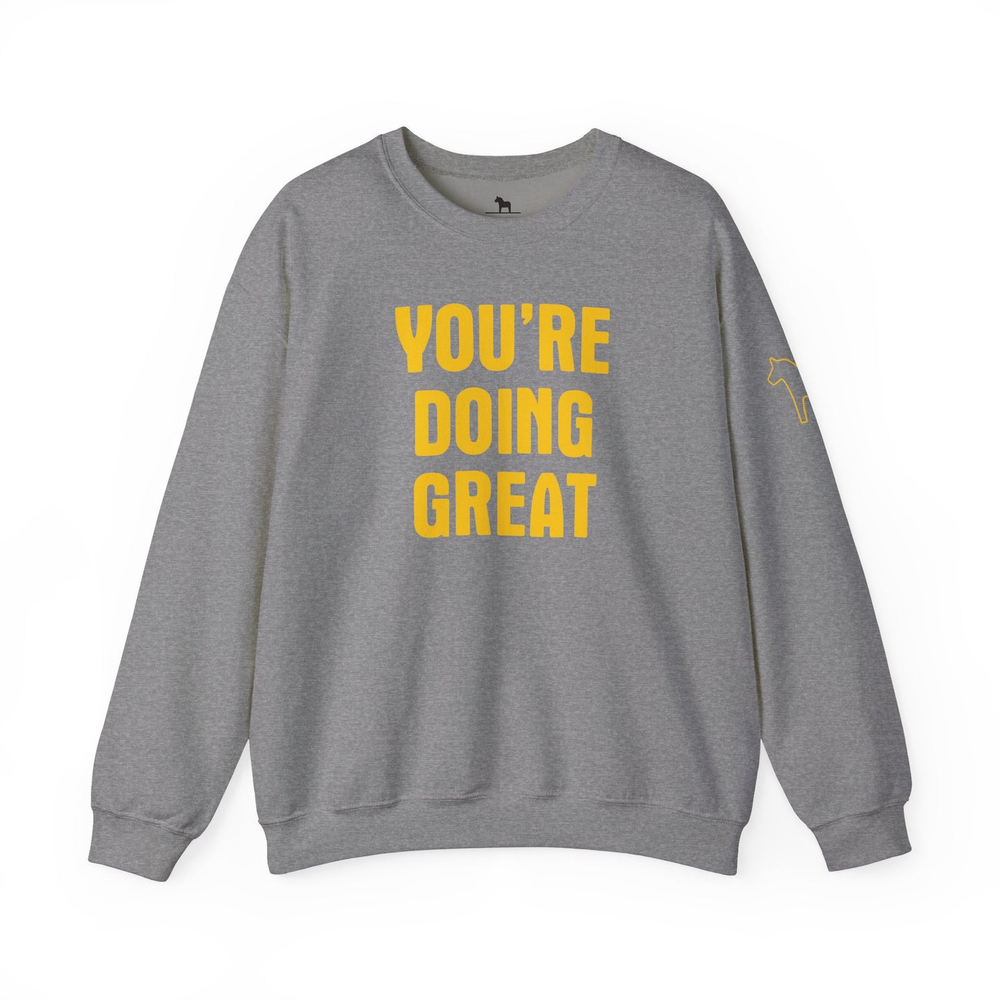 YOU'RE DOING GREAT Unisex Heavy Blend™ Crewneck Sweatshirt